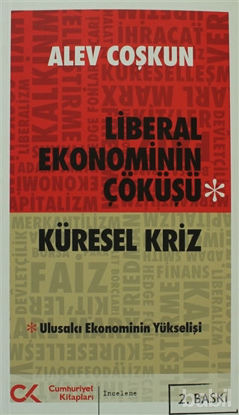 Picture of Liberal Ekonominin Çöküşü - Küresel Kriz