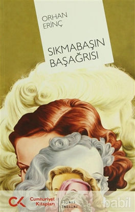 Picture of Sıkmabaşın Başağrısı