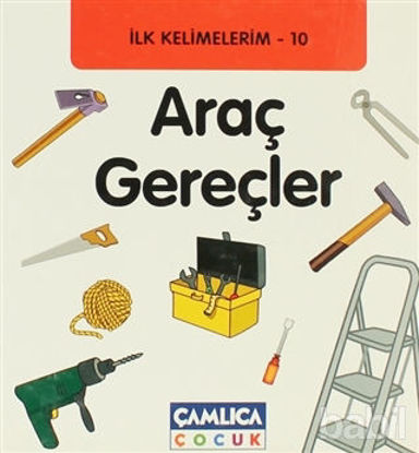 Picture of İlk Kelimelerim 10: Araç Gereçler