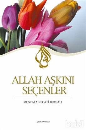 Picture of Allah Aşkını Seçenler