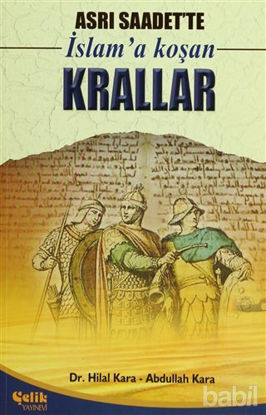 Picture of Asrı Saadet’te İslam’a Koşan Krallar