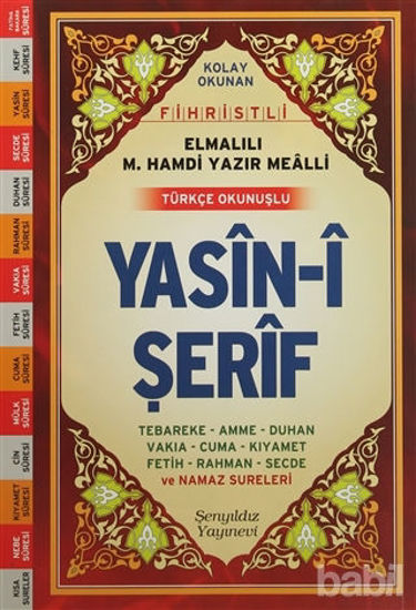 Picture of Yasin-i Şerif - Orta Boy, Fihristli  (Bilgisayar Hatlı, Elmalılı M. Hamdi Yazır Mealli - Türkçe Okunuşlu)