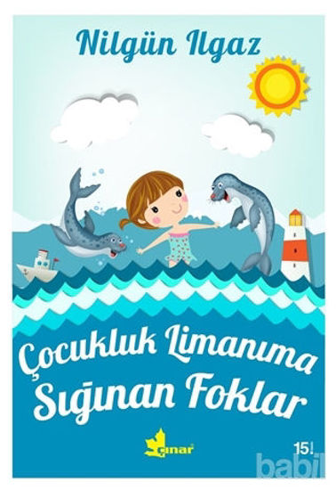 Picture of Çocukluk Limanıma Sığınan Foklar