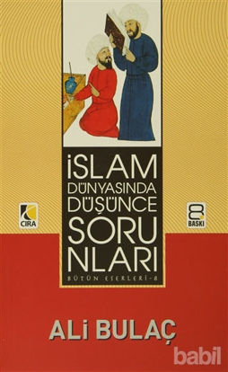 Picture of İslam Dünyasında Düşünce Sorunları
