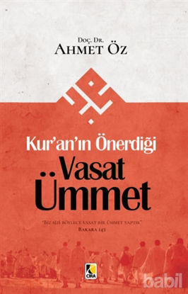 Picture of Kur’an’ın Önerdiği Vasat Ümmet