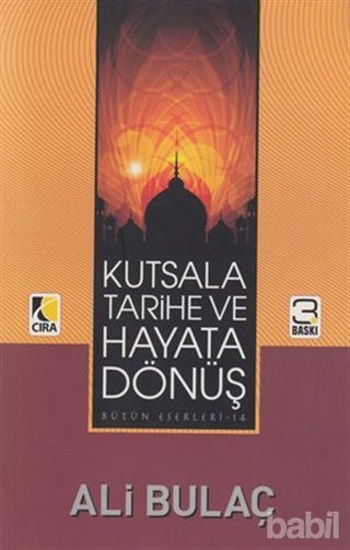 Picture of Kutsala Tarihe ve Hayata Dönüş