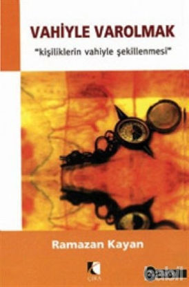 Picture of Vahiyle Varolmak