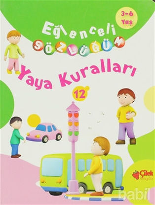 Picture of Eğlenceli Sözlüğüm - Yaya Kuralları