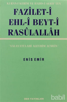 Picture of Fazilet-i Ehl-i Beyt-i Rasulallah Kuran-ı Kerim ve Hadis-i Şerif’ten
