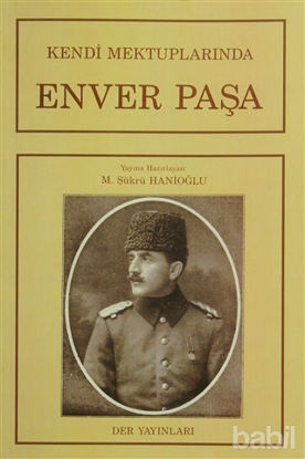 Picture of Kendi Mektuplarında Enver Paşa