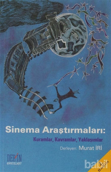 Picture of Sinema Araştırmaları: Kuramlar, Kavramlar, Yaklaşımlar