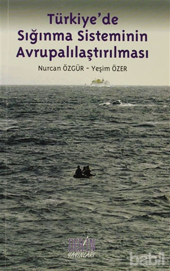 Picture of Türkiye’de Sığınma Sisteminin Avrupalılaştırılması