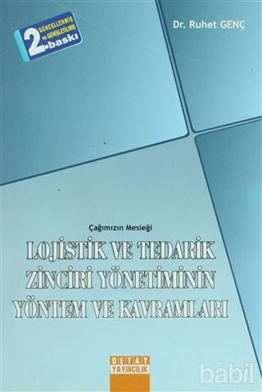 Picture of Çağımızın Mesleği Lojistik ve Tedarik Zinciri Yönetiminin Yöntem ve Kavramları