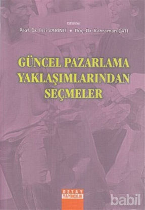 Picture of Güncel Pazarlama Yaklaşımlarından Seçmeler