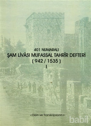 Picture of 401 Numaralı Şam Livası Mufassal Tahrir Defteri (942 / 1535) (2 Cilt Takım)