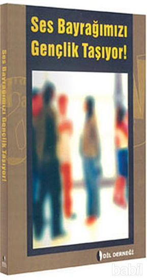 Picture of Ses Bayrağımızı Gençlik Taşıyor