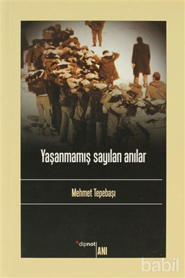 Picture of Yaşanmamış Sayılan Anılar