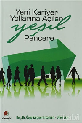 Picture of Yeni Kariyer Yollarına Açılan Yeşil Pencere