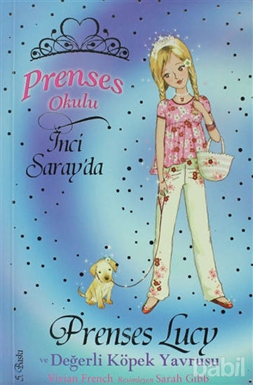 Picture of Prenses Okulu 21: Prenses Lucy ve Değerli Köpek Yavrusu