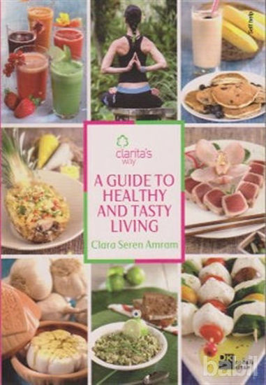 Picture of A Guide To Healthy And Tasty Living