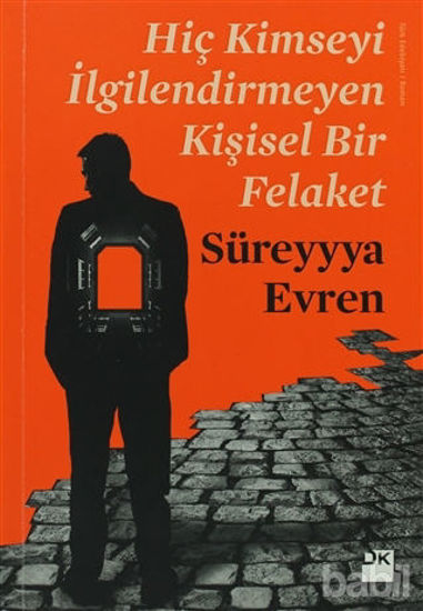 Picture of Hiç Kimseyi İlgilendirmeyen Kişisel Bir Felaket
