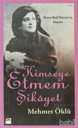 Picture of Kimseye Etmem Şikayet