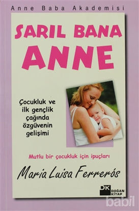 Picture of Sarıl Bana Anne