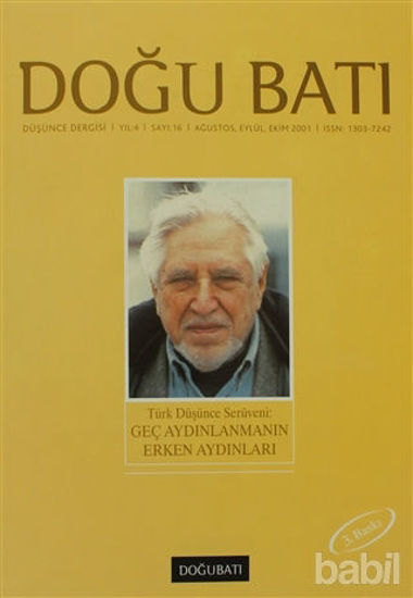 Picture of Doğu Batı Düşünce Dergisi Sayı: 16 Geç Aydınlanmanın Erken Aydınları