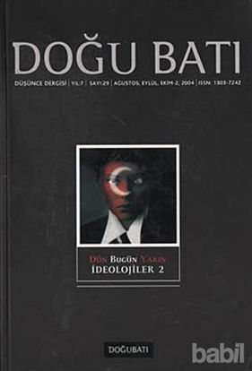 Picture of Doğu Batı Düşünce Dergisi Sayı: 29 Dün Bugün Yarın İdeolojiler 2