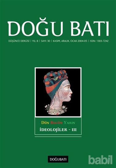 Picture of Doğu Batı Düşünce Dergisi Sayı: 30 Dün Bugün Yarın İdeolojiler 3