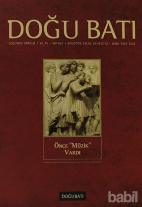 Picture of Doğu Batı Düşünce Dergisi Sayı: 62 Önce "Müzik" Vardı