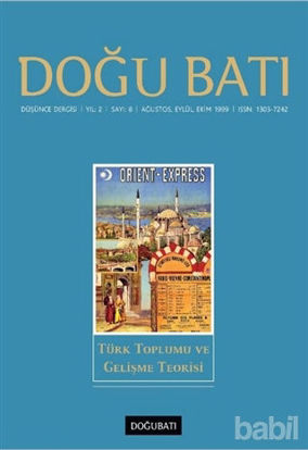 Picture of Doğu Batı Düşünce Dergisi Yıl: 2 Sayı: 8 Türk Toplumu ve Gelişme Teorisi