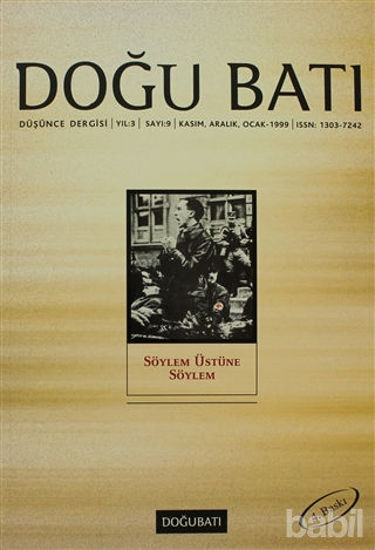 Picture of Doğu Batı Düşünce Dergisi Sayı: 9 Söylem Üstüne Söylem