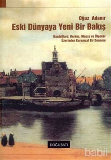 Picture of Eski Dünyaya Yeni Bir Bakış