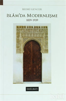 Picture of İslam’da Modernleşme 1839 - 1939