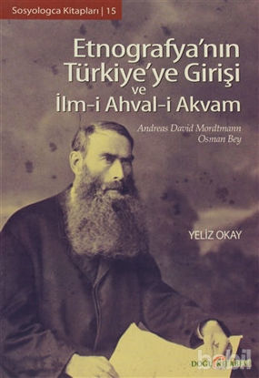 Picture of Etnografya’nın Türkiye’ye Girişi ve İlm-i Ahval-i Akvam