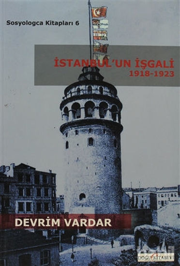 Picture of İstanbul’un İşgali 1918-1923