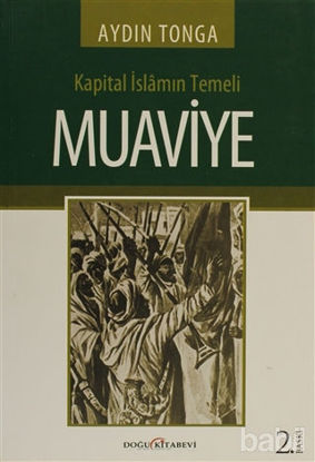 Picture of Kapital İslamın Temeli Muaviye