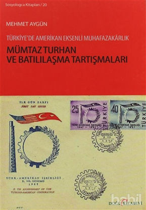 Picture of Mümtaz Turhan ve Batılılaşma Tartışmaları