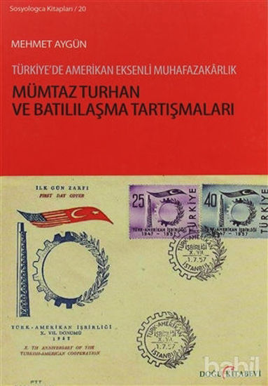 Picture of Mümtaz Turhan ve Batılılaşma Tartışmaları