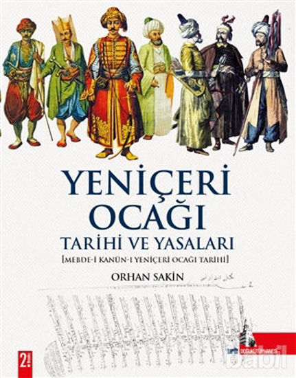 Picture of Yeniçeri Ocağı Tarihi ve Yasaları