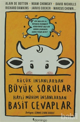 Picture of Küçük İnsanlardan Büyük Sorular Hayli Mühim İnsanlardan Basit Cevaplar