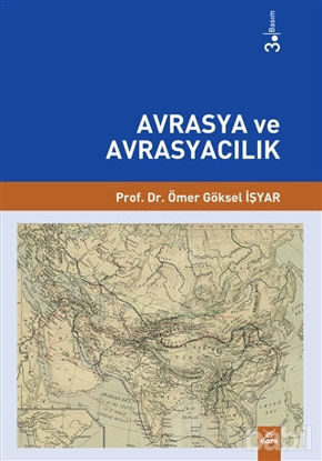 Picture of Avrasya ve Avrasyacılık