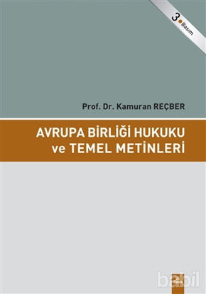 Picture of Avrupa Birliği Hukuku ve Temel Metinleri