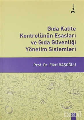 Picture of Gıda Kalite Kontrolünün Esasları ve Gıda Güvenliği Yönetim Sistemleri