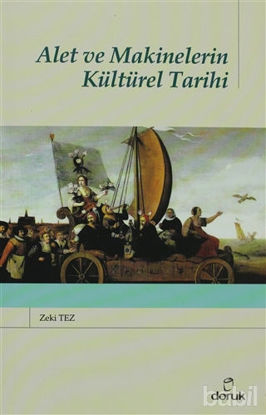 Picture of Alet ve Makinelerin Kültürel Tarihi