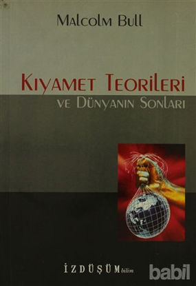 Picture of Kıyamet Teorileri ve Dünyanın Sonları