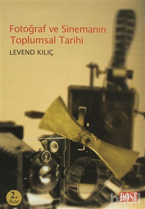 Picture of Fotoğraf ve Sinemanın Toplumsal Tarihi