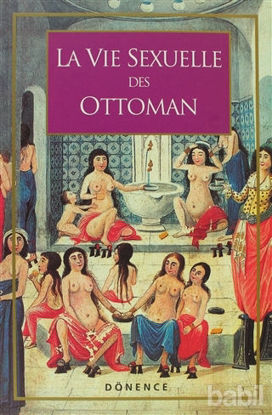 Picture of La Vie Sexuelle Des Ottomans