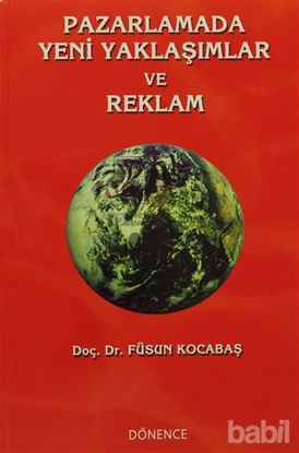 Picture of Pazarlamada Yeni Yaklaşımlar ve Reklam